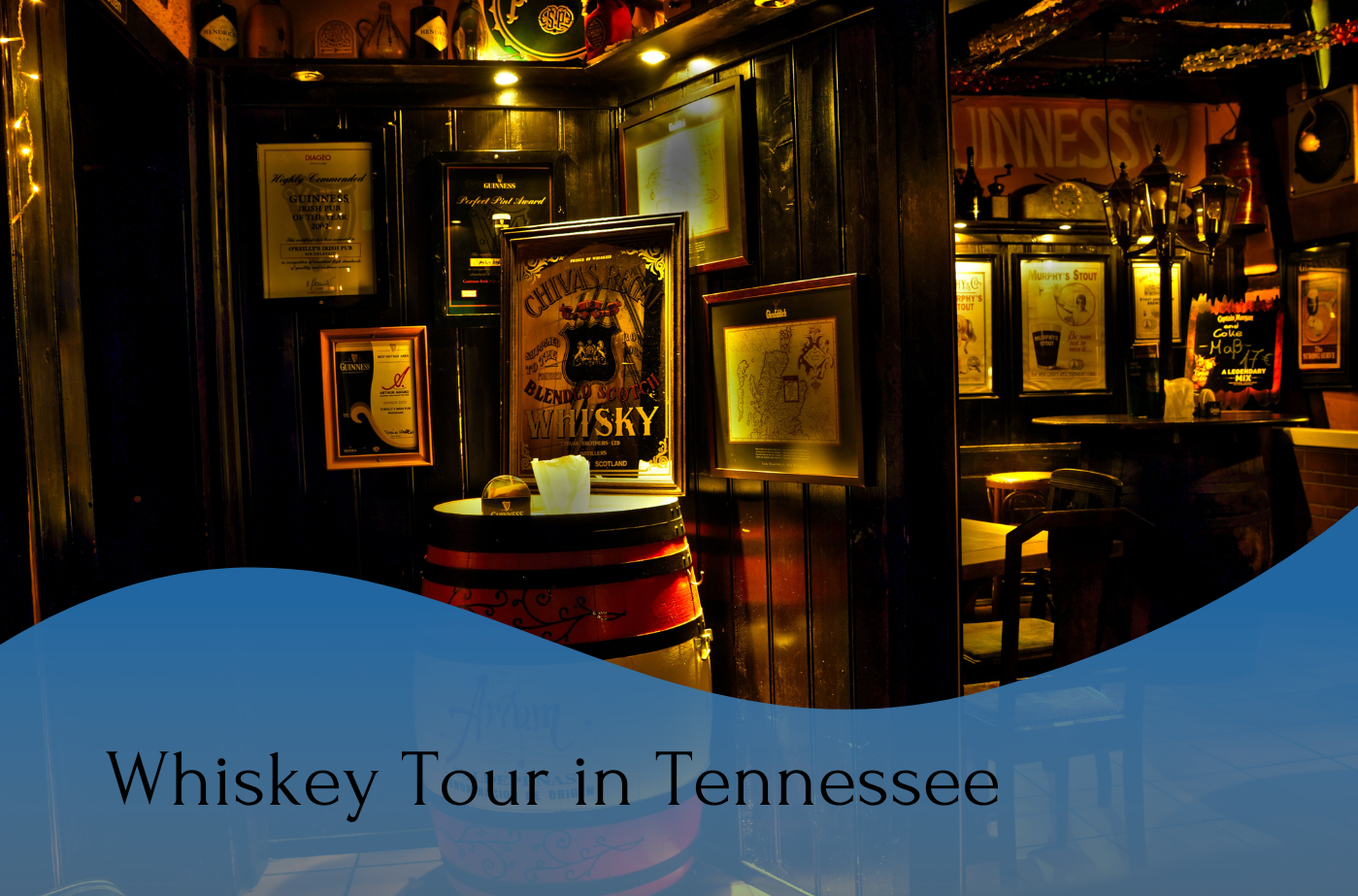 A cozy bar scene with whiskey-themed decor and a written text of " whiskey tour in tennessee".